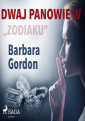 Okładka książki Dwaj panowie w Zodiaku Barbara Gordon