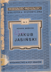 Okładka książki Jakub Jasiński Henryk Mościcki