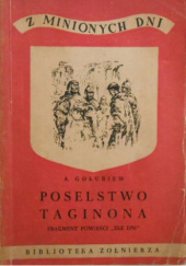 Okładka książki Poselstwo Taginona. Fragment powieści "Złe dni" Antoni Gołubiew