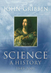 Okładka książki Science : A History 1534-2001 John Gribbin