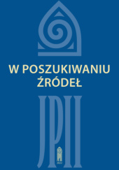Okładka książki W poszukiwaniu źródeł Zofia Zarębianka