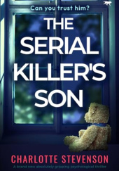 Okładka książki The Serial Killer's Son Charlotte Stevenson