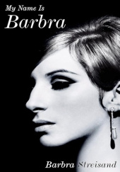 Okładka książki My Name Is Barbra Barbra Streisand