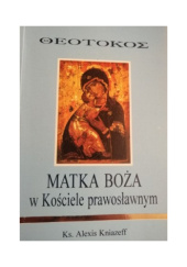 Okładka książki Matka Boża w Kościele prawosławnym Alexis Kniazeff