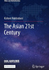 Okładka książki The Asian 21st Century Kishore Mahbubani