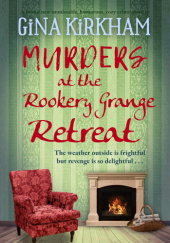 Okładka książki Murders at the Rookery Grange Retreat Gina Kirkham