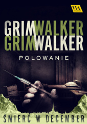 Okładka książki Polowanie Caroline Grimwalker, Leffe Grimwalker