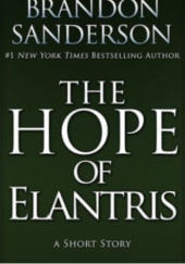 Okładka książki The Hope of Elantris Brandon Sanderson