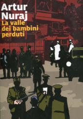 Okładka książki La valle dei bambini perduti Artur Nuraj