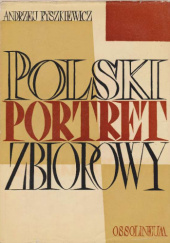 Okładka książki Polski portret zbiorowy Andrzej Ryszkiewicz