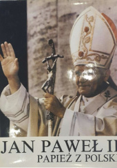 Okładka książki Jan Paweł II. Papież z Polski Tadeusz Karolak