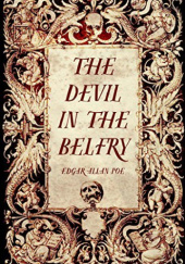 Okładka książki The Devil in the Belfry Edgar Allan Poe