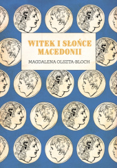 Okładka książki Witek i Słońce Macedonii Magdalena Olszta-Bloch