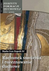 Okładka książki Rachunek sumenia i rozeznawanie duchowe Marko Ivan Rupnik SJ