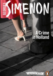 Okładka książki A Crime in Holland Georges Simenon
