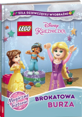Okładka książki LEGO. Disney Księżniczka. Brokatowa burza praca zbiorowa