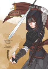 Okładka książki Assassins Creed: Miecz Shao Jun. Chiny. Tom 4 Minoji Kurata