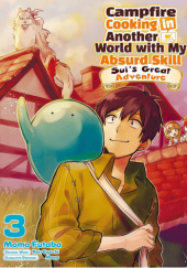 Campfire Cooking in Another World with My Absurd Skill: Sui’s Great Adventure #3
