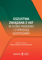 Okładka książki Oszustwa związane z VAT w dobie pandemii i cyfryzacji gospodarki Edyta Małecka-Ziembińska