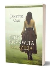 Okładka książki Gdy rozkwita nadzieja Janette Oke
