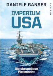 Okładka książki Imperium USA: Die skrupellose Weltmacht Dr. Daniele Ganser
