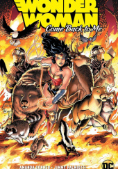 Okładka książki Wonder Woman: Come Back to Me Amanda Conner, Chad Hardin, Jimmy Palmiotti