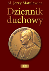 Okładka książki Dziennik duchowy Jerzy Matulewicz MIC