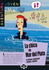 Okładka książki La chica de Mar del Plata Elvira Sancheo, Jordi Surís