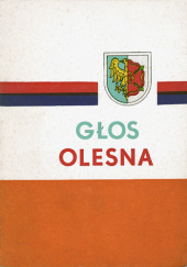 Okładka książki Głos Olesna, nr 13 Redakcja Głosu Olesna