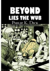 Okładka książki Gdzie kryje się wub Philip K. Dick