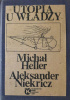Utopia u władzy. Historia Związku Sowieckiego. Tom 1
