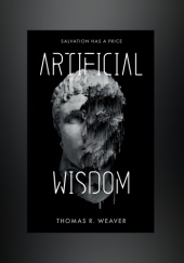 Okładka książki Artificial Wisdom Thomas R. Weaver