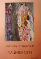 Okładka książki Naśmierciny Krzysztof T. Dąbrowski