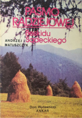 Okładka książki Pasmo Radziejowej Beskidu Sądeckiego Andrzej Matuszczyk