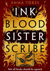 Okładka książki Ink Blood Sister Scribe Emma Törzs