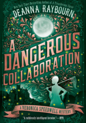 Okładka książki A Dangerous Collaboration Deanna Raybourn