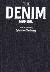 Okładka książki Denim Manual: An Illustrated Guide to Designing Denim Garments praca zbiorowa
