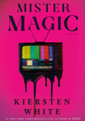 Okładka książki Mister Magic Kiersten White