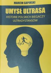 Okładka książki Umysł ultrasa Marcin Gapiński