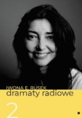 Okładka książki Dramaty radiowe 2 Iwona Rusek