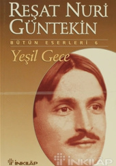 Okładka książki Yeşil Gece Reşat Nuri Güntekin
