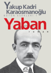 Okładka książki Yaban Yakup Kadri Karaosmanoğlu