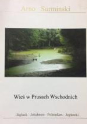 Okładka książki Wieś na Prusach Wschodnich Arno Surminski