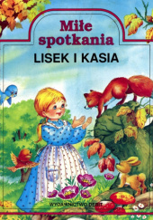 Okładka książki Lisek i Kasia Jaques Thomas-Bilstein