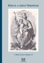 Okładka książki Maryja a dzieło odkupienia Maria Assunta Wąchała FI