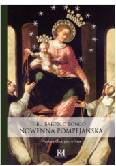 Okładka książki Nowenna Pompejańska Bartolo Longo (bł.)
