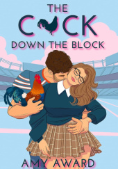 Okładka książki The C*ck Down the Block Amy Award