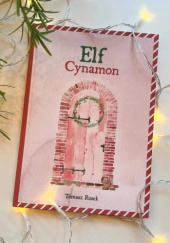 Okładka książki Elf Cynamon Tomasz Rusek