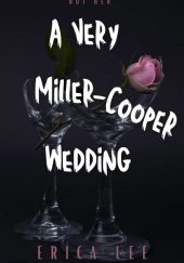 Okładka książki A Very Miller-Cooper Wedding Erica Lee