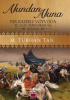 Okładka książki Akından Akına. Bir Kazıklı Voyvoda III. Vlad Tepeş Drakula Romanı M. Turhan Tan